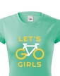 Dámske tričko Lets Go Girls
