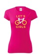 Dámske tričko Lets Go Girls