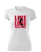 Dámske tričko Live Love Volleyball