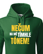 Dámska mikina Nečum na mňa týmto tónom