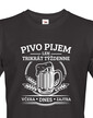 Vtipné tričko Pivo pijem len trikrát týždenne