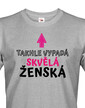 Dámske tričko Takto vyzerá skvelá ženská
