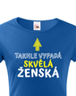 Dámske tričko Takto vyzerá skvelá ženská