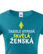 Dámske tričko Takto vyzerá skvelá ženská