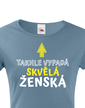 Dámske tričko Takto vyzerá skvelá ženská
