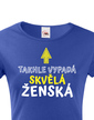 Dámske tričko Takto vyzerá skvelá ženská