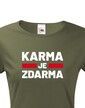 Dámske tričko Karma je zdarma