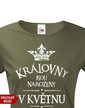 Dámske tričko Kráľovné sú narodené...