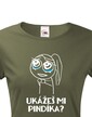 Dámské tričko Ukážeš mi pindíka
