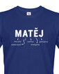 Pánské tričko k meninám Matěj