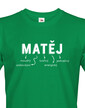 Pánské tričko k meninám Matěj