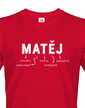 Pánské tričko k meninám Matěj