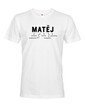 Pánské tričko k meninám Matěj
