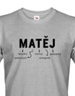Pánské tričko k meninám Matěj