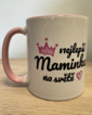 Hrneček Nejlepší maminka na světě