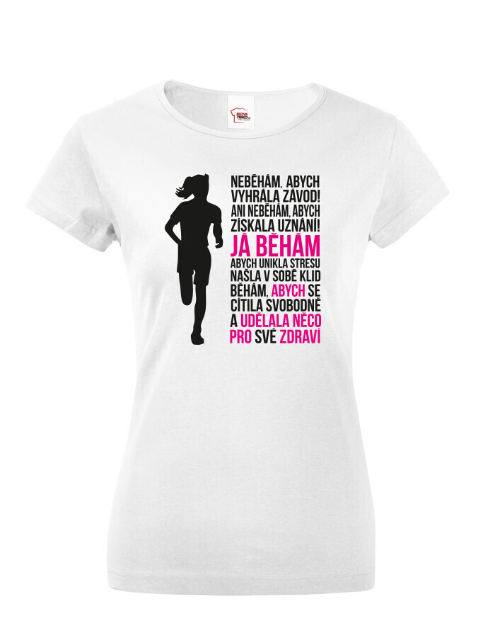 Dámské tričko Nebehám, aby som vyhrala závod!