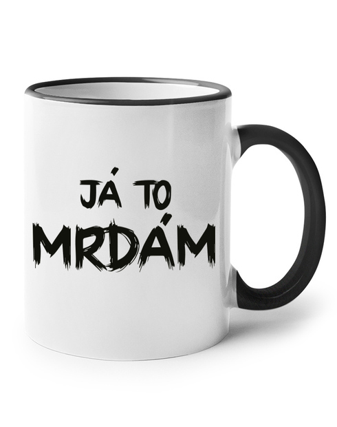 Hrnček Ja to mrdám