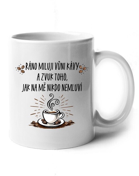 Hrnček Ráno milujem vôňu kávy