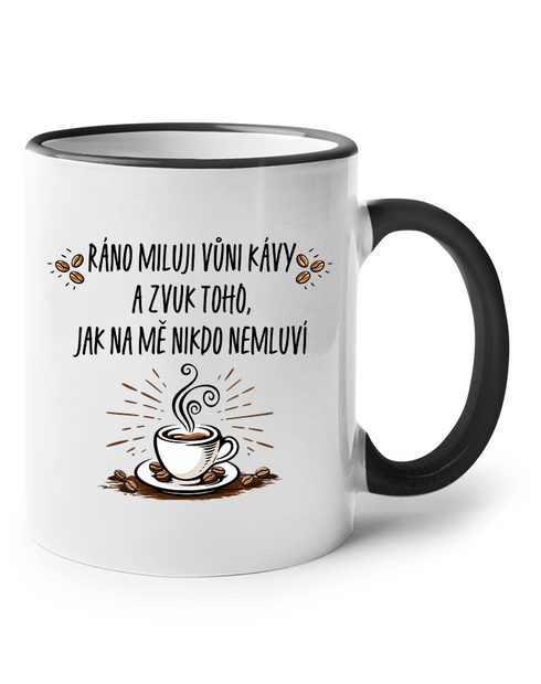 Hrnček Ráno milujem vôňu kávy