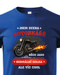 Detské tričko Som dcéra motorkárov