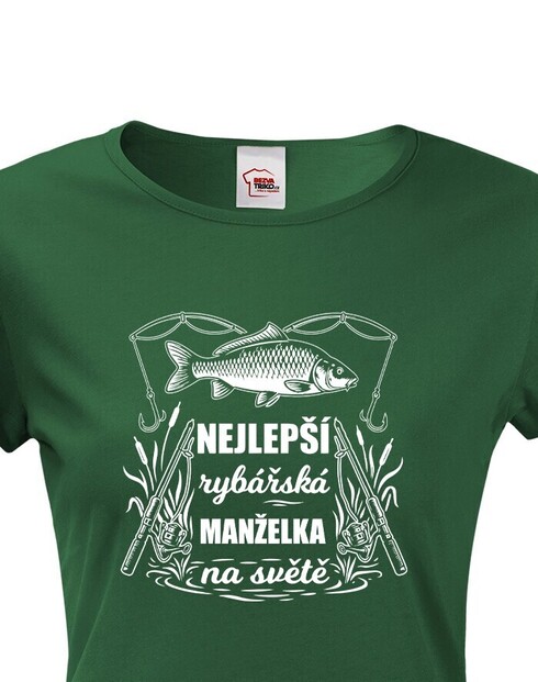 Tričko Najlepšia rybárska manželka na svete
