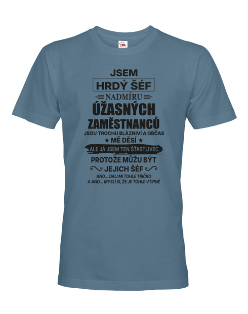 Pánske tričko Som hrdý šéf
