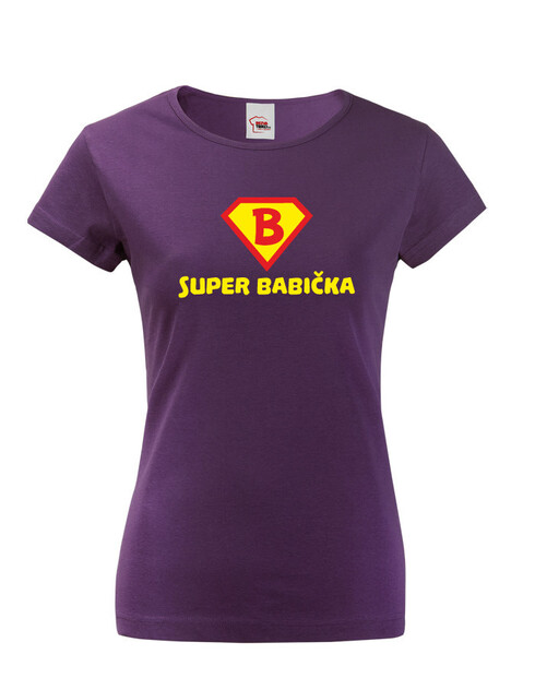 Tričko s potlačou Super Babička