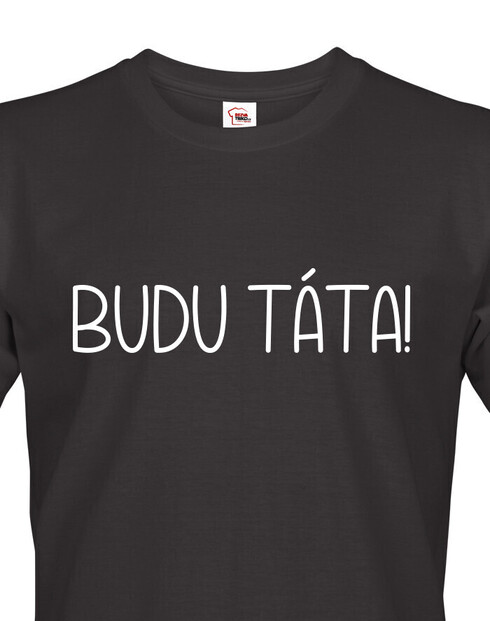 Pánske tričko Budem otec!