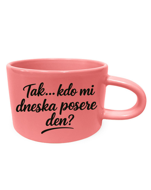 Hrnek makronka - Kto mi dnes posere deň