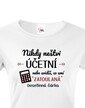 Dámské tričko - Nikdy neštvi účtovníčku