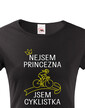 Dámske tričko nie som princezná, som cyklistka