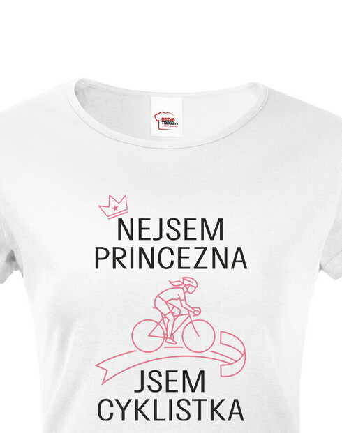 Dámske tričko nie som princezná, som cyklistka