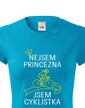 Dámske tričko nie som princezná, som cyklistka