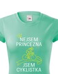 Dámske tričko nie som princezná, som cyklistka