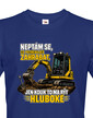 Pánske tričko Nepýtam sa, čo potrebuješ zakopať