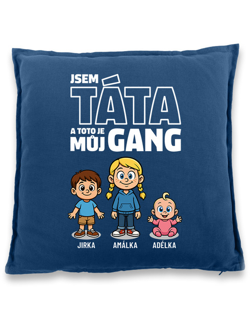 Vankúš Som otec a toto je moj gang