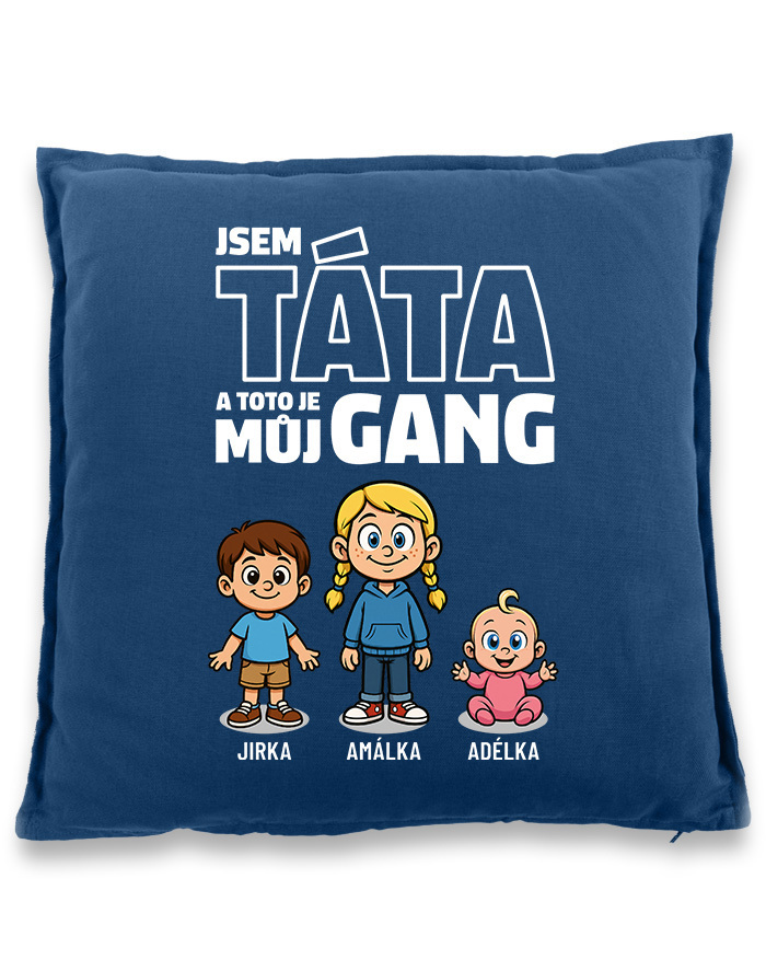 Vankúš Som otec a toto je moj gang