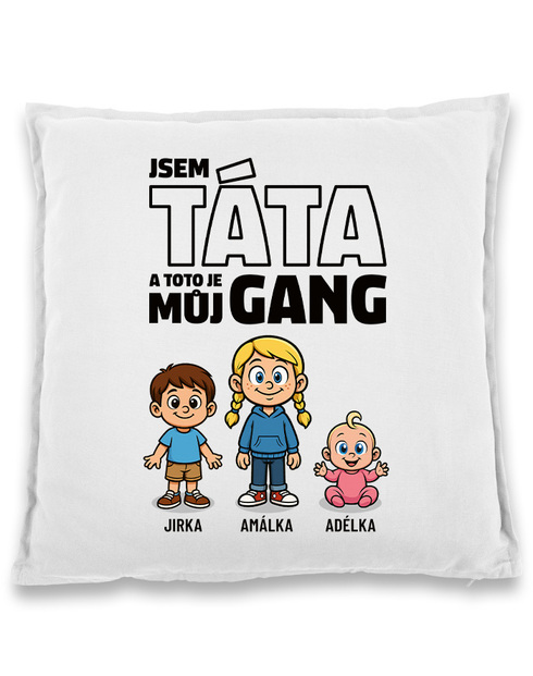 Vankúš Som otec a toto je moj gang