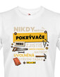 Pánske tričko - Nikdy neštvi pokrývača