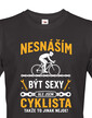 Pánske tričko Sexi cyklista