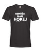 Pánske tričko Nemôžem, mám hokej