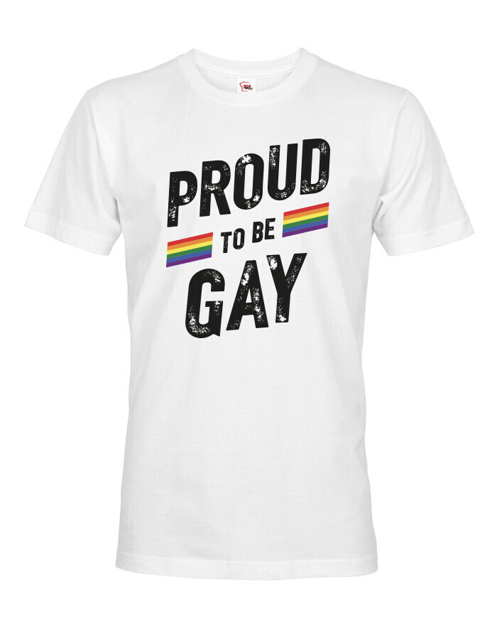 Pánské tričko Proud to be gay