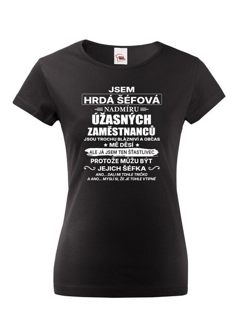 Dámske tričko Som hrdá šéfová