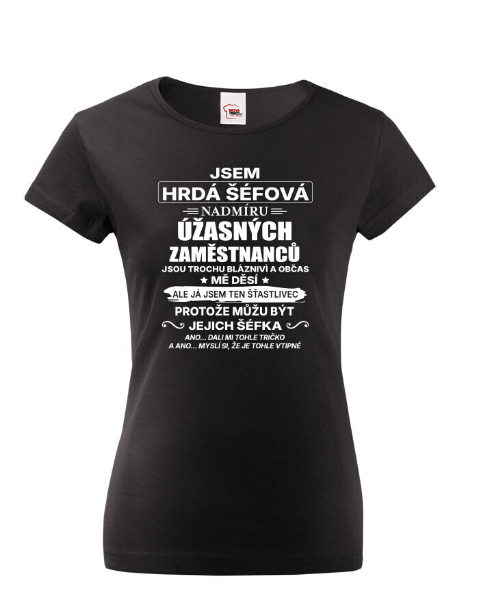 Dámske tričko Som hrdá šéfová