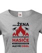 Hasičské tričko Som žena hasiča