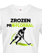 Pánske tričko - Zrodený pre florbal