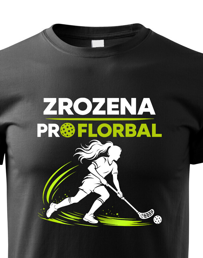Detské tričko Zrodená pre florbal