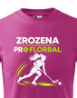 Detské tričko Zrodená pre florbal