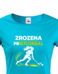 Dámske tričko Zrodená pre florbal