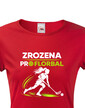 Dámske tričko Zrodená pre florbal